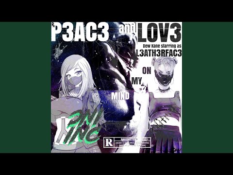 P3AC3 AND LOV3