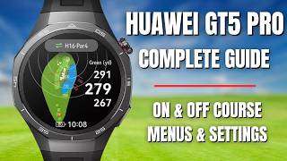 Huawei GT 5 Pro - The Ultimate Guide