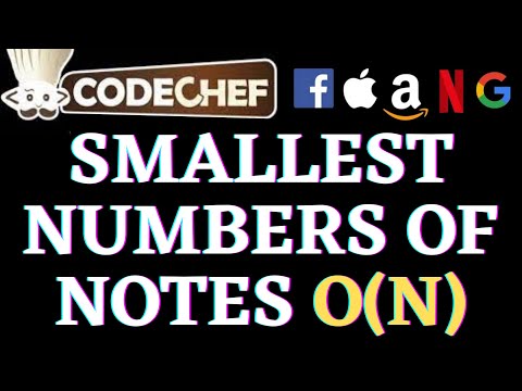 Smallest Number Of Notes Codechef Problem Solution Python
