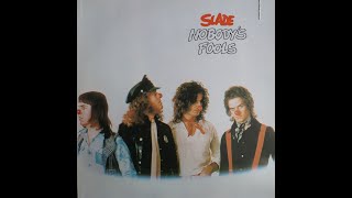 Slade - Nobody&#39;s Fools (1976) [Complete LP]