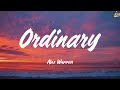 Ordinary Alex Warren Lyrics Olivia Dean Clean Bandit Bruno Mars