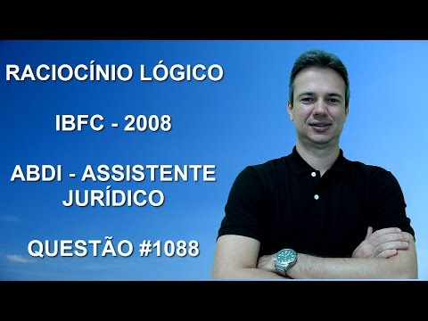 1088 - IBFC - 2008 - ABDI - RACIOCÍNIO LÓGICO (www.gurudamatematica.com.br)