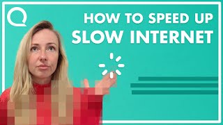 Slow internet? Here