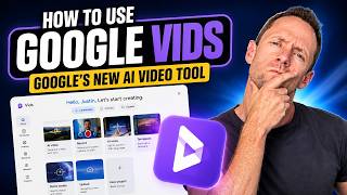 How to Use Google Vids: Google's New AI Video Tool