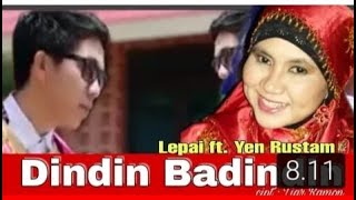 Download lagu Dindin Badindin Ciptaan Tiar Ramon Lepai & Yen Rustam Duet mp3