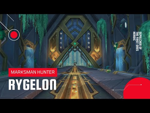 World of Warcraft: Shadowlands | Rygelon Sepulcher of the First Ones Heroic | MM Hunter