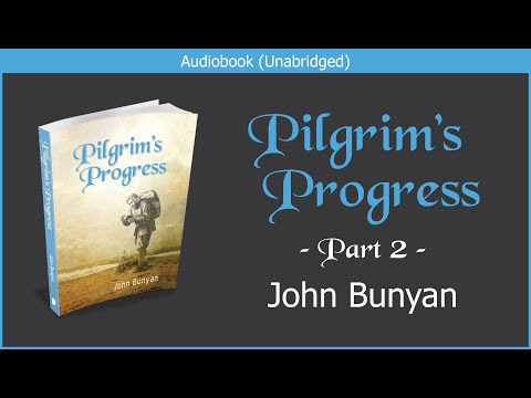 Pilgrim's Progress (Updated Edition) | Part 2 | John Bunyan | Free Christian Audiobook
