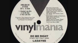 Ladayne - Do Me Right (Xtended Late Mix)