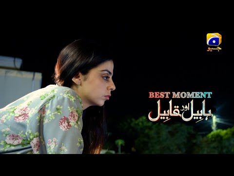 Habil Aur Qabil Episode 07 | Best Moment 02 | Aagha Ali - Yashma Gill | Har Pal Geo