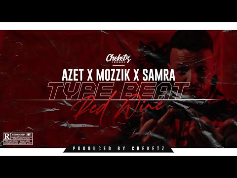 "RED WINE" – EMOTIONAL STORYTELLING BEAT – AZET X MOZZIK X SAMRA TYPE BEAT (Prod. by CHEKETZ)