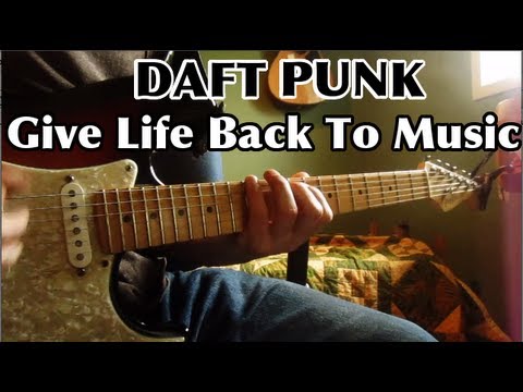 Give Life Back To Music - Daft Punk - Guitar Lesson - Tutorial - Guitar Tabs - Cover - Chords