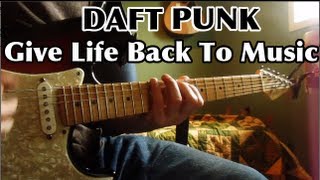 Give Life Back To Music - Daft Punk - Guitar Lesson - Tutorial - Guitar Tabs - Cover - Chords