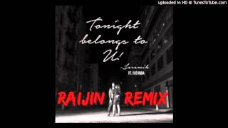 Jeremih ft Flo Rida - Tonight Belongs to U (Raijin Remix) 3A 125