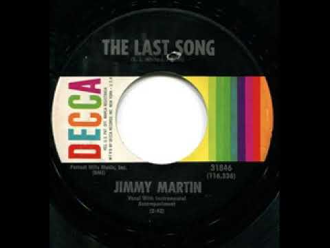 The Last Song - Jimmy Martin