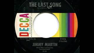 The Last Song - Jimmy Martin