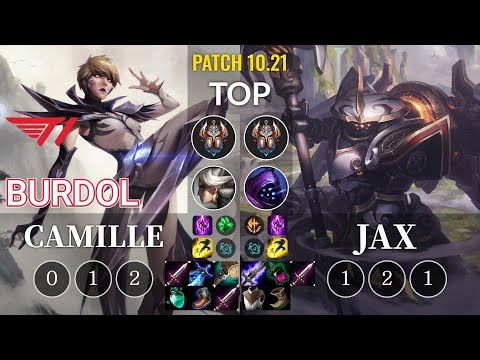 T1 Burdol Camille vs Jax Top - KR Patch 10.21