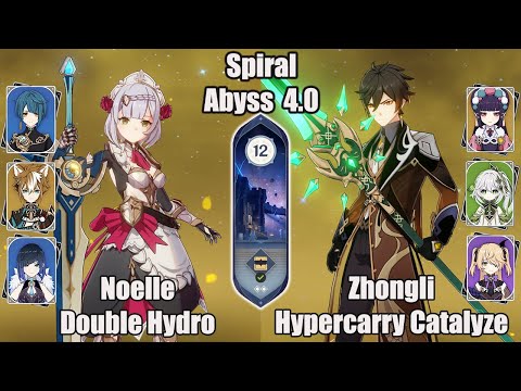 C6 Noelle Double Hydro And C0 Zhongli Hypercarry Catalyze SPIRAL ABYSS 4.0 - Genshin impact