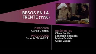 Besos en la frente (1996)