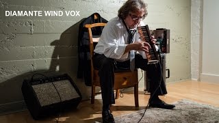 Diamante Wind Vox : Whisky Joe, Oscar Verdugo Of Monsters of Melodica