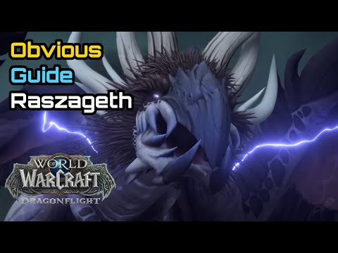 Obvious Guide to Raszageth the Storm Eater Normal, Final Boss - World of Warcraft: Dragonflight