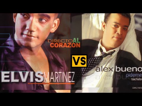 ELVIS MARTINEZ VS ALEX BUENO BACHATA MIX PARA BEBEDORE 🥃🥃🥃