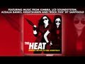 The Heat Official Soundtrack Preview Santigold Kreayshawn Kimbra Azealia Banks