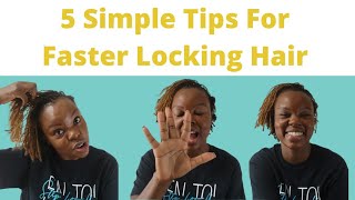 5 Tips To Make Hair Loc Faster | Locking Hair Faster For Beginners (Easy & Beginner Friendly)