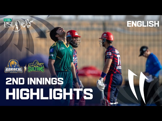 2nd Innings Highlights | Karachi Kings vs Multan Sultans | English | Match 28 | HBL PSL 11 | MZB1K