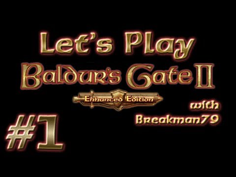 Let's Play Baldur's Gate II: Enhanced Edition #1