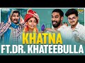 KHATNA | FT. DR. KHATEEBULLA | FUNNY COMEDY VIDEO | DECCANI DIARIES