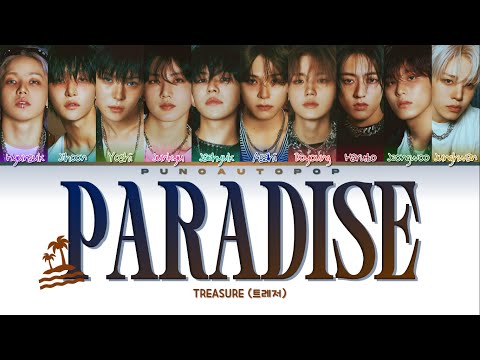 TREASURE 트레저 \ PARADISE \ Lyrics (ColorCoded/ENG/HAN/ROM/가사)
