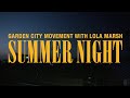 Garden City Movement Summer Night With Lola Marsh Official Live Video FIFA 22 OST