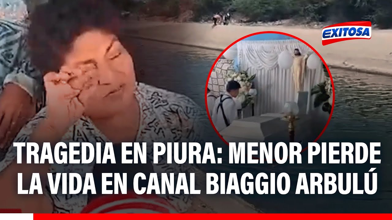 🔴🔵 Tragedia en Piura: Menor pierde la vida en canal Biaggio Arbulú