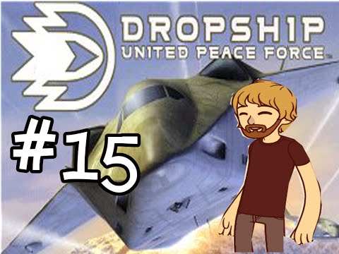Dropship: United Peace Force #15 - Civil War