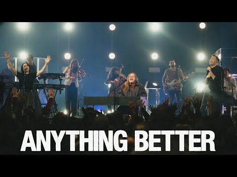 Anything Better (Live) - Paul & Hannah McClure, @BethelMusic feat. @LeelandOfficial