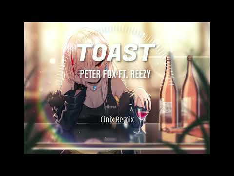 Peter Fox ft. reezy - TOAST (Cinix Remix)