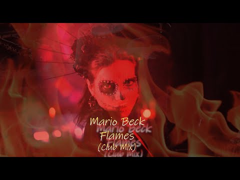 Mario Beck - Flames (Afro House Club Mix)
