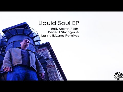 Liquid Soul - The Ritual (Lenny Ibizarre Remix)