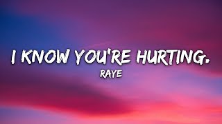 Download lagu RAYE - I Know You're Hurting. (Lyrics) mp3 Download lagu RAYE - I Know You're Hurting. (Lyrics) mp3