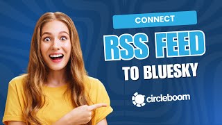 How to Auto-Post to Bluesky with RSS Feed (Step-by-Step)