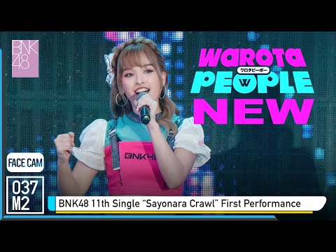 220320 BNK48 New - Warota People @ BNK48 11th Single Sayonara Crawl First Performance [4k 60p]