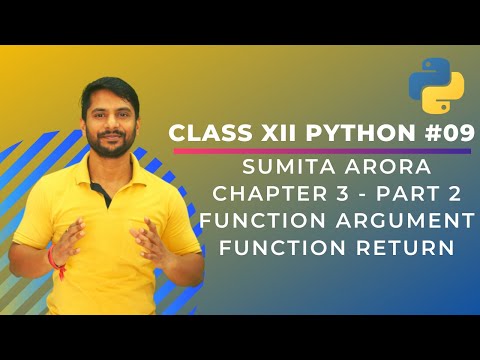 Python Class 12 Chapter 3 Part 2 Function Argument Function Return In Hindi