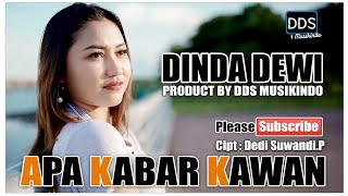 Download lagu APA KABAR KAWAN DINDA DEWI... mp3