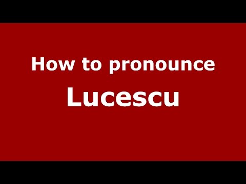 How to pronounce Lucescu (Romanian/Romania)  - PronounceNames.com