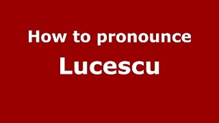 How to pronounce Lucescu