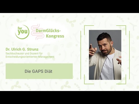 Dr. Ulrich G. Strunz: Die GAPS-Diät | DarmGlücks-Kongress