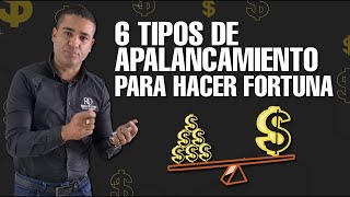 Seis tipos de Apalancamiento para Construir RIQUEZAS - Ronald De la hoz -