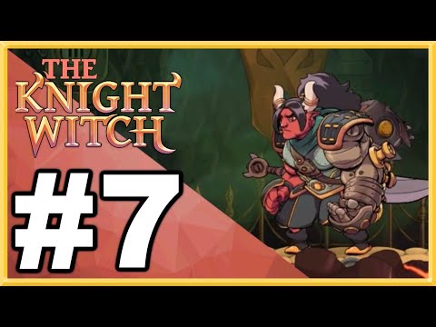 The Knight Witch WALKTHROUGH PLAYTHROUGH LET'S PLAY GAMEPLAY - Part 7