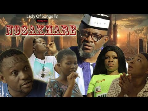NOSAKHARE PART ONE LATEST  BENIN COMEDY MOVIE 2020