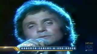 Roberto Carlos &amp; Ana Belen - Amiga (1983)